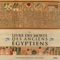 John Baldock - Le livre des morts des anciens Egyptiens - Nouvelle édition illustrée.