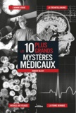 Robert McCoy - Les 10 plus grands mystères médicaux.