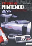 Florent Gorges - L'histoire de Nintendo - Volume 3, 1983-2003 La Famicom / Nintendo Entertainment System.