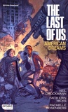 Neil Druckmann et Faith Erin Hicks - The Last of Us - American Dreams.