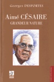 Georges Desportes - Aimé Césaire, grandeur nature.