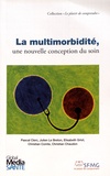 Pascal Clerc et Julien Le Breton - La multimorbidité, une nouvelle conception du soin.