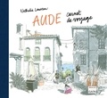 Nathalie Louveau - Aude - Carnet de voyage.