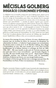 Disgrâce couronnée d'épines, journal d'un homme qui meurt. Suivi d'un choix de lettres, de "Dans la contagion de Méclisas Golberg" d'André Rouveyre (1922), et d'un Envoi (Aux "littérateurs" parisiens) "je voudrais..."