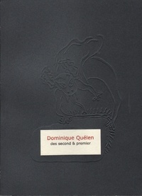 Dominique Quélen - Des second & premier.