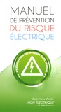 Jean-Pierre Beaulier - Manuel de prévention du risque électrique - Opérations d'ordre non électrique.