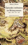 Henry O'Byrne - Episodes militaires en Briançonnais - 1692-1709-1747-1815.