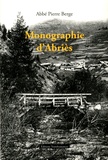 Pierre Berge - Monographie d'Abriès - Notes pour une histoire d'Abriès.