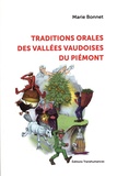 Marie Bonnet - Traditions orales des vallées vaudoises du Piémont.