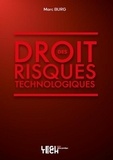 Marc Burg - Le Droit des risques technologiques.