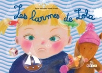 Nadej Gunalp et Sylvie Baud-Stef - Les larmes de Lola.