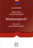 Jul Christophory - Lëtzebuergesch ? - Qui a peur du luxembourgeois ? Guide bilingue de conversation luxembourgeoise.