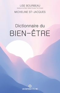 Micheline Saint-Jacques et Lise Bourbeau - Dictionnaire du bien-être.