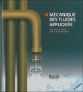 Jean-Paul Beaudry et Jean-Claude Rolland - Mécanique des fluides appliquée.