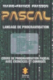 Marie-France Frasson - Pascal. Langage De Programmation.