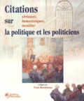 Yvan Bordeleau - Citations Sur La Politique Et Les Politiciens.