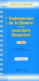 Jacques Sigwalt et Jean-Michel Rocchi - Vademecum de la Bourse et des marchés financiers. - 2ème édition.