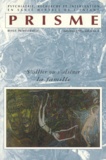  Prisme - Prisme Volume 6 N°4 Automne 1996 : S'Allier Ou S'Aliener La Famille.