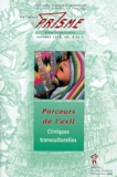  Prisme - Prisme Volume 8 N°3 Automne 1998 : Parcours De L'Exil. Cliniques Transculturelles.