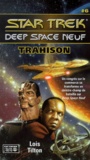Loïs Tilton - Star Trek Deep Space Neuf Tome 6 : Trahison.