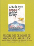 Michael Hurley - Paroles des chansons de Michael Hurley.