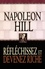 Napoleon Hill - Réflechissez et devenez riche.