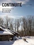 Josiane Ouellet et Gilles Matte - Continuité. No. 164, Printemps 2020 - Patrimoine acéricole. On revisite la cabane.