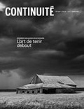 Josiane Ouellet et Pierre Lahoud - Continuité. No. 165, Été 2020 - Granges anciennes. L’art de tenir debout.