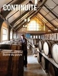 Josiane Ouellet et Denis Racine - Continuité. No. 169, Été 2021 - Patrimoine et alcool. Boire du pays.