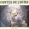 Nicole Filiatrault et Alexandre Girard - Contes de l'ours. 1 CD audio
