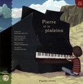 Mathieu Boutin et Paule Trudel - Pierre et le pialeino. 1 CD audio