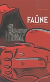 Paul Bordeleau - Faüne Tome 2 : La maison du Faüne.