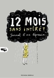 Catherine Lepage - 12 mois sans intérêt - Journal d'une dépression.