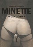 Vladan Matijevic - Les aventures illustrées de Minette Accentiévitch.