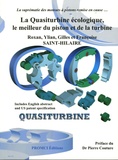 Roxan Saint-Hilaire et Gilles Saint-Hilaire - La Quasiturbine écologique, le meilleur du piston et de la turbine.