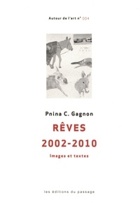 Editions Museo - Rêves : 2002-2010.