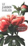 Michèle Plomer - Le jardin sablier.