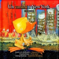 Connie Kaldor - Un canard à New York. 1 CD audio