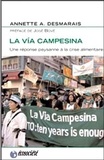 Annette Aurélie Desmarais - La Vìa campesina - Une réponse paysanne à la crise alimentaire.