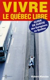 Hubert Mansion - Vivre le Québec libre - Guide de survie des Européens au Québec.