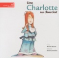 Mireille Messier et Benoît Laverdière - Une Charlotte au chocolat.