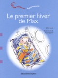 Sylvie Louis - Le premier hiver de Max.