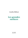 Amélie Hébert - Les grandes surfaces.