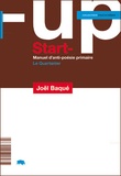 Joël Baqué - Start-up : manuel d'anti-poésie primaire.