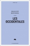 Maggie Roussel - Les occidentales.