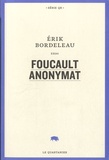 Erik Bordeleau - Foucault anonymat.