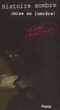 Claire Daignault - Histoire sombre (mise en lumière).