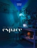 André-Louis Paré et Aseman Sabet - Espace  : Espace. No. 117, Automne 2017 - Frissons.