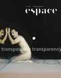 André-Louis Paré et Bruno Nassim Aboudrar - Espace  : Espace. No. 123, Automne 2019 - Transparence.