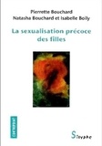 Pierrette Bouchard et Natasha Bouchard - La sexualisation précoce des filles.